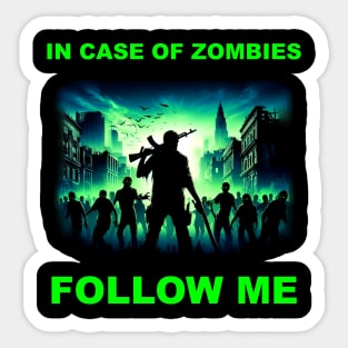 IN CASE OF ZOMBIES Sticker